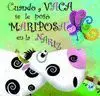 CUANDO A VACA SE LE POSÓ MARIPOSA EN LA NARIZ