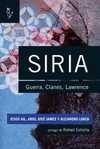SIRIA: GUERRA, CLANES, LAWRENCE