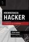 DEMOCRACIA HACKER: EL PODER DE LOS CIUDADANOS