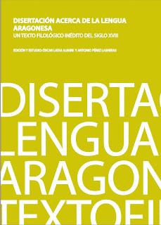 DISERTACION ACERCA DE LA LENGUA ARAGONESA. UN TEXTO FILOLOGICO INEDITO DEL SIGLO XVIII