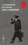 LA PROPAGACION DEL SILENCIO