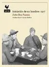 INICIACION DE UN HOMBRE: 1917