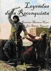 LEYENDAS DE LA RECONQUISTA