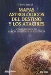 Mapas Astrologicos del Destino y los Atacires: Cómo Reconocer la Hoja de Ruta de la Existencia