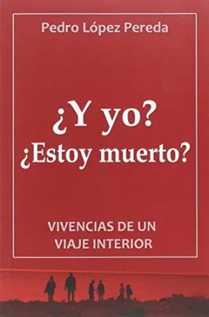 ¿Y Yo? ¿Estoy Muerto?