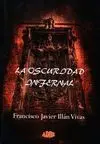 LA OSCURIDAD INFERNAL