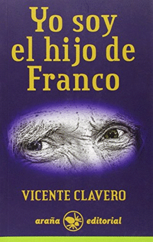 YO SOY EL HIJO DE FRANCO