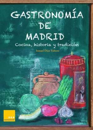 GASTRONOMÍA DE MADRID