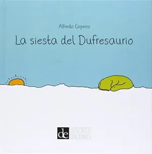 SIESTA DEL DUFRESAURIO, LA