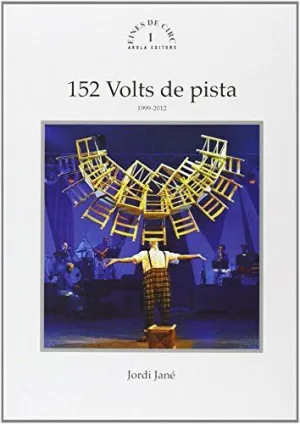 152 VOLTS DE PISTA 1. 1999-2012