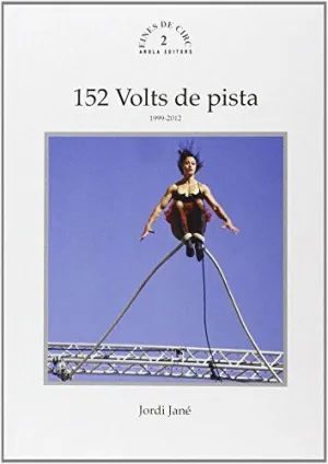 152 VOLTS DE PISTA 2. 1999-2012
