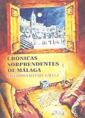 CRONICAS SORPRENDENTES DE MALAGA