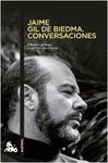 JAIME GIL DE BIEDMA. CONVERSACIONES.