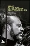 JAIME GIL DE BIEDMA. CONVERSACIONES.