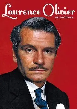 LAURENCE OLIVIER: MEMORIAS