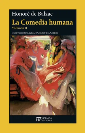 LA COMEDIA HUMANA. VOLUMEN II : <BR>
