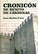 CRONICÓN DE BENITO DE CÁRDENAS : JERÉZ Y LA FRONTERA CASTELLANO-GRANADINA, 1471-1483