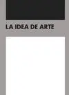 LA IDEA DEL ARTE