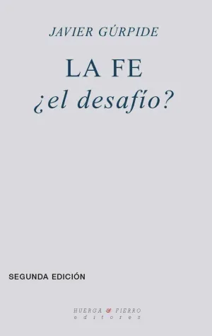 LA FE ¿EL DESAFIO?