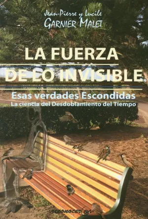 LA FUERZA DE LO INVISIBLE <BR>