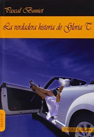 Verdadera Historia de Gloria T