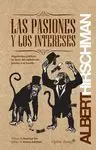 LAS PASIONES Y LOS INTERESES: ARGUMENTOS POLÍTICOS EN FAVOR DEL CAPITALISMO PREVIOS A SU TRIUNFO