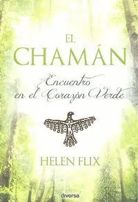 EL CHAMAN:<BR>