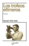 LOS TROFEOS EFIMEROS