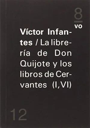 LIBRERIA DE DON QUIJOTE Y LOS LIBROS DE