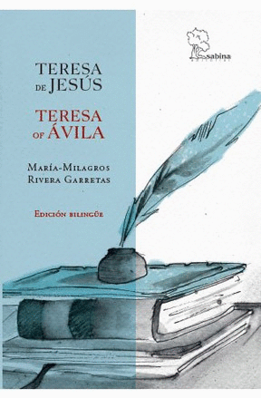 TERESA DE JESUS / TERESA OF AVILA