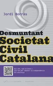 DESMUNTANT SOCIETAT CIVIL CATALANA