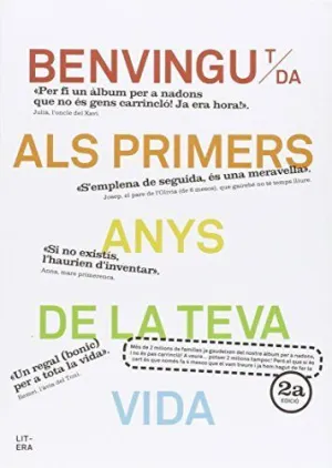 BENVINGUT/DA ALS PRIMERS ANYS DE LA TEVA VIDA
