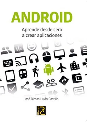 Android Aprende Desde Cero a Crear Aplicaciones