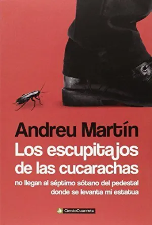 ESCUPITAJOS DE LAS CUCARACHAS, LOS
