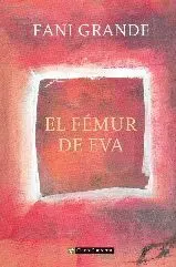 EL FEMUR DE EVA