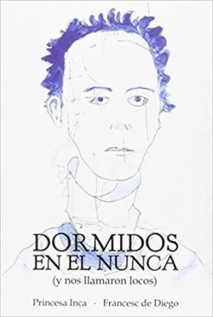 DORMIDOS EN EL NUNCA
