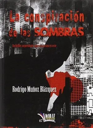 LA CONSPIRACION DE LAS SOMBRAS