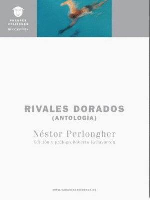 RIVALES DORADOS (ANTOLOGÍA)