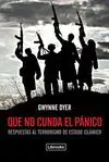 QUE NO CUNDA EL PANICO: RESPUESTAS AL TERRORISMO DE ESTADO ISLAMICO
