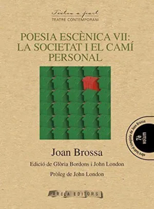 POESÍA ESCÉNICA VII: LA SOCIETAT I EL CAMÍ PERSONAL