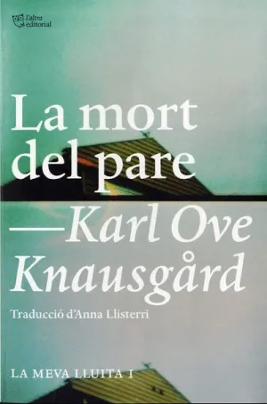 LA MORT DEL PARE: LA MEVA LLUITA 1