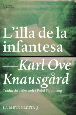 L´ILLA DE LA INFANTESA: ´LA MEVA LLUITA 3