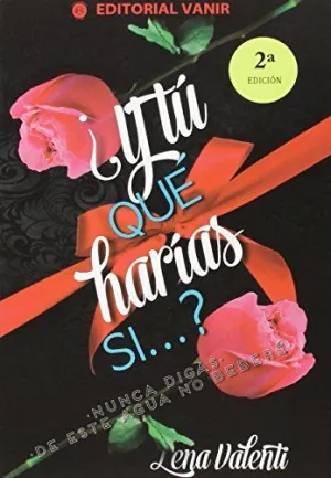 Y TU QUE HARIAS SI - VOL 1 - 2?ED