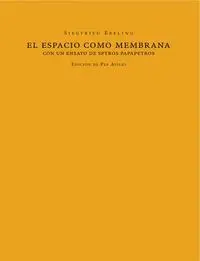 EL ESPACIO COMO MEMBRANA