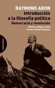 INTRODUCCIÓN A LA FILOSOFÍA POLÍTICA : <BR> INTRODUCCIÓN A LA FILOSOFÍA POLÍTICA : <BR>