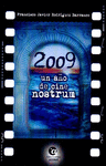 2009, UN AÑO DE CINE NOSTRUM