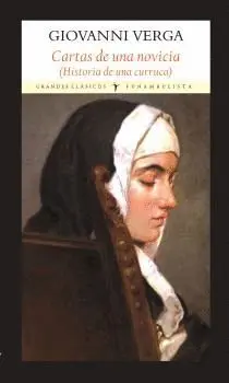CARTAS DE UNA NOVICIA (HISTORIA DE UNA CURRUCA)
