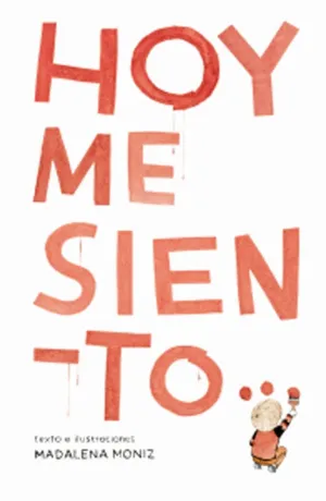 HOY ME SIENTO... HOY ME SIENTO...