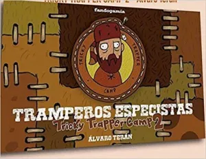TRAMPEROS ESPECISTAS: TRICKY TRAPPER CAMP 2