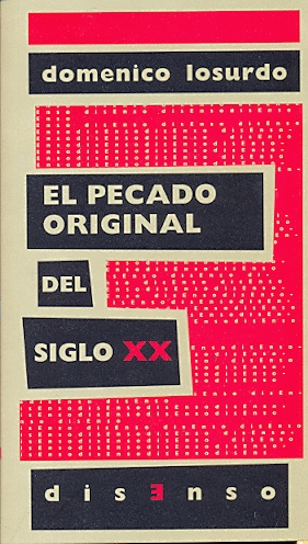 EL PECADO ORIGINAL DEL SIGLO XX